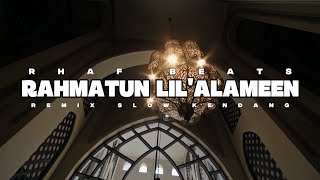 Download lagu RAHMATUN LIL ALAMEEN REMIX SLOW KENDANG - RHAFBEATS mp3