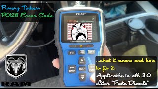 Pwnery Tinkers : 3.0 Liter Ecodiesel P0128 Error Code, Cause, and Fix