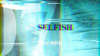 Julie Bergan - Selfish (Official Video)