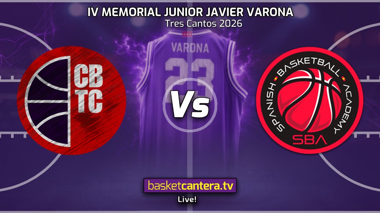 #Directo U18M. CB TRES CANTOS vs SPANISH BASKETBALL ACADEMY.- SEMIFINAL IV Memorial Junior J. Varona