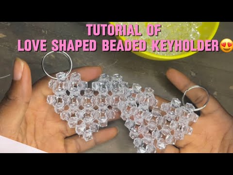 HOW TO MAKE CUTE BEADED LOVE SHAPED KEYHOLDER✨||  FOR BEGINNERS