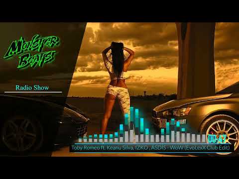 Toby Romeo ft. Keanu Silva, IZKO , ÁSDÍS - WoW (MB Radio Show Remix)