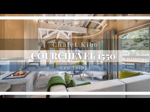 Tour of Chalet Kibo | Luxury Chalets Courchevel 1550 | Leo Trippi