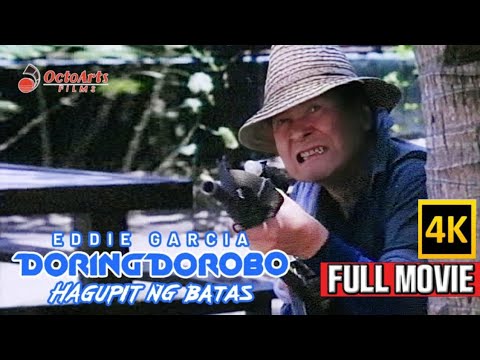 DORING DOROBO | Full Movie (4K) | Eddie Garcia, Eddie Gutierrez, Boots Anson Roa
