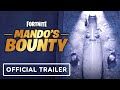 Fortnite - Official Mando's Bounty Trailer