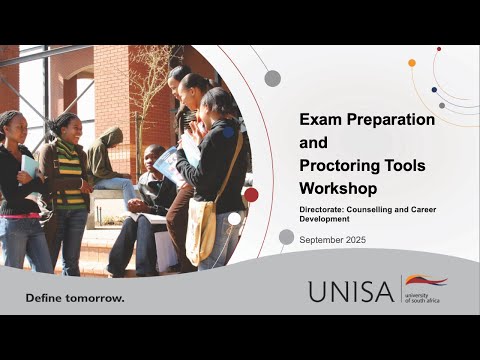 Unisa Exam Preparation and Proctoring Tools Workshop September 2025