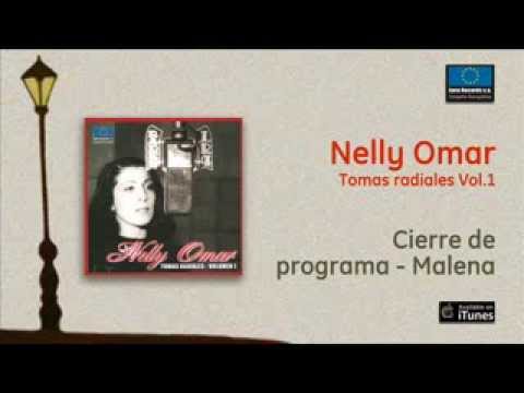 Nelly Omar / Tomas Radiales Vol.1 - Cierre de programa Malena