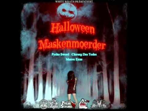 Pycho Sword, Chirurg des Todes & Menve Exus - Halloween Maskenmörder