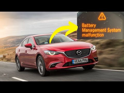 “Battery management system malfunction” warning in Mazda 6