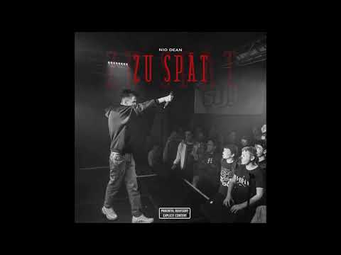 Nio Dean - Zu Spät (Official Audio) prod. Meisterbeats