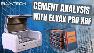 Precise cement analysis with ElvaX Pro XRF analyzer.