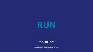 Tourist - Run (Official Audio)