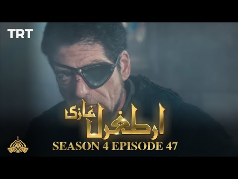 Ertugrul Ghazi Urdu | Episode 47 | Season 4