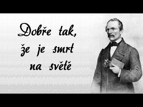 Dobře tak, že je smrt na světě (Karel Jaromír Erben)