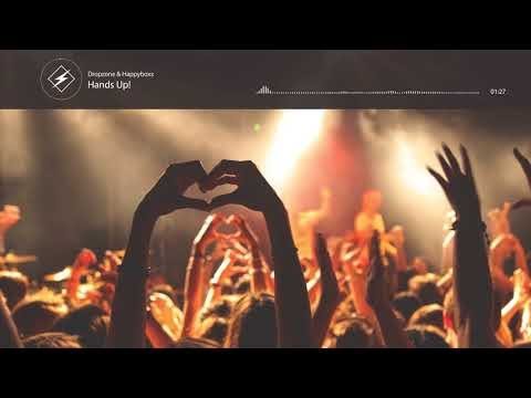 Dropzone & Happyboxx - Hands Up! (feat. Simona Da Silva)