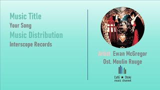 Ewan McGregor I Your Song I OST I Cafestoki Music chart