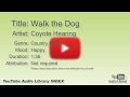 Walk The Dog Coyote Hearing Country Folk Happy YouTube Audio Library BGM