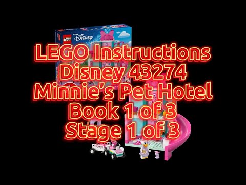 LEGO Instructions - 43274: LEGO Disney - Minnie’s Pet Hotel (Book 1 of 3, Stage 1 of 3)