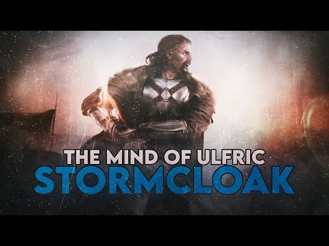 An Analysis of Ulfric Stormcloak - The Elder Scrolls V: Skyrim