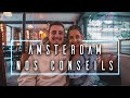Nos conseils pour visiter Amsterdam ! | Ben & Mae