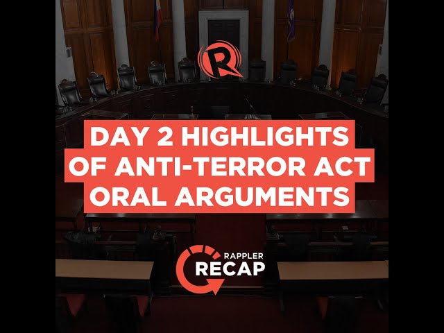 RECAP: Free speech is core in Day 2 of anti-terror law oral arguments