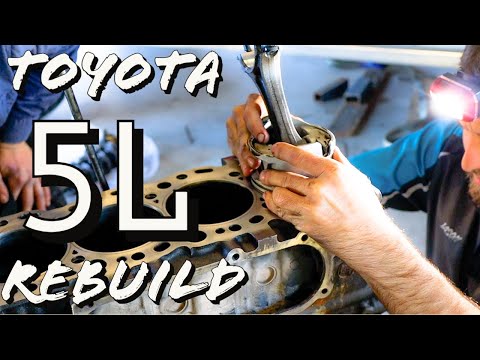 Toyota 5L Engine Rebuild Ep03 - The rebuild