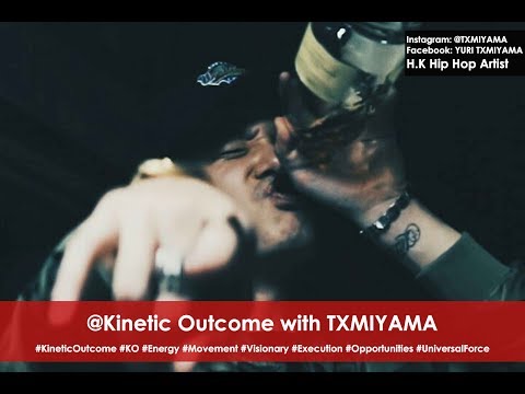 Kinetic Outcome  - TXMIYAMA (Rap Artist)