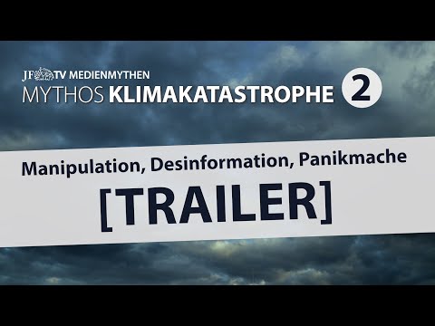 MYTHOS KLIMAKATASTROPHE Teil 2: Manipulation, Desinforation, Panikmache (TRAILER)