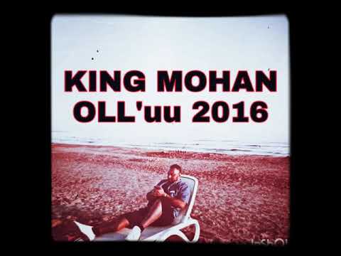 KING MOHAN - Oll'uu 2016