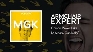 Colson Baker (aka Machine Gun Kelly) | Armchair Expert with Dax Shepard