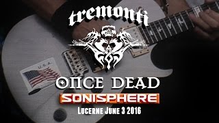 TREMONTI - Once Dead (Live at Sonisphere)