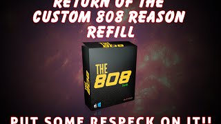 Return Of The Custom 808 Refill | Bitley Fairlight Beatmaking in Propellerhead Reason