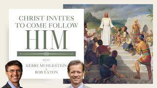 S3 E64 Christ Invites to Come Follow Him (3 Nephi 12-16)