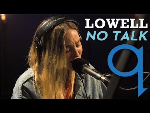 Lowell - No Talk (LIVE)
