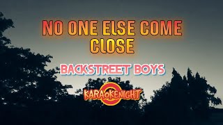 KARAOKE - NO ONE ELSE COME CLOSE - BACKSTREET BOYS ( VIDEOKE )