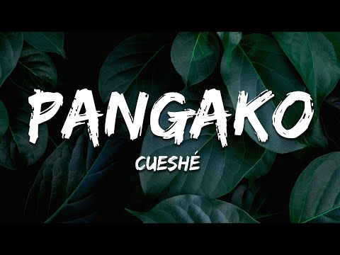 Cueshé - Pangako (Lyrics)