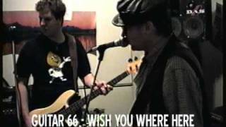 Guitar 66 - Wish You Where Here