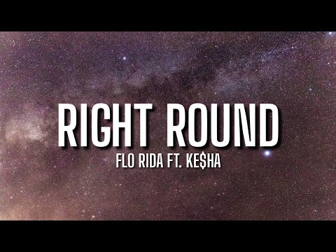 Flo Rida - Right Round (Lyrics) ft. Ke$ha | You spin my head right round | Tiktok Song