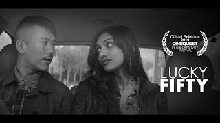 Lucky Fifty | Official Trailer (HD) | Cinequest 2019
