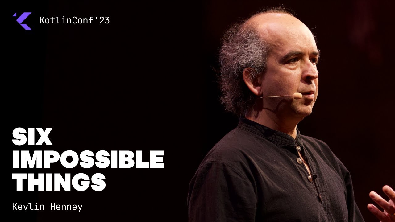 Talk Six Impossible Things by Kevlin Henney