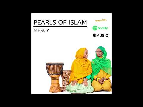 Pearls of Islam- "Mercy" (Official Audio)