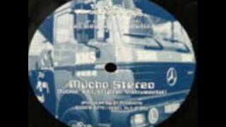 Indelible MC&#39;s - Mucho Stereo