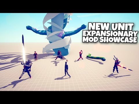 NEW UNIT FROM EXPANSIONARY MOD SHOWCASE - Totally Accurate Battle Simulator TABS Modded
