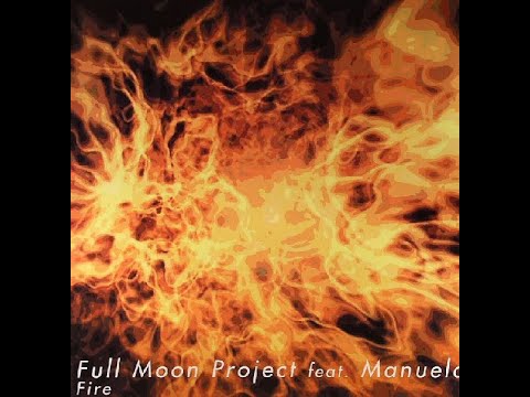 Full Moon Project Feat Manuela - Fire (Andrea T  Mendoza vs Tibet Mix) (2003 - Maxi 45T)