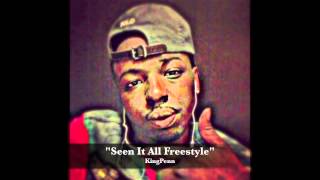 RichMade (KingPenn) - Seen It All Freestyle