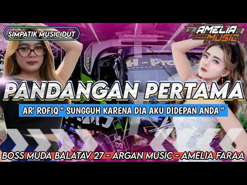DJ SIMPATIK "PANDANGAN PERTAMA AWAL AKU BERJUMPA,SUNGGUH KARENA DIA" VIRAL 2025 FEAT AMELIA FARAA