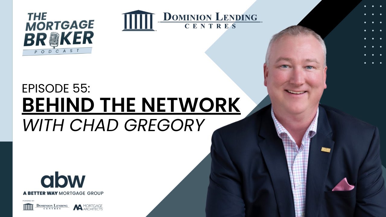 BEHIND THE NETWORK with DLC's Chad Gregory | #55 | Mortgage Broker Podcast