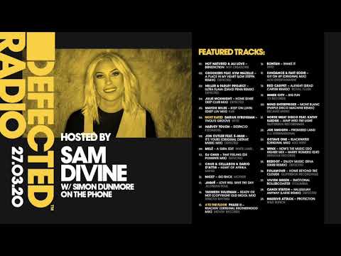 Defected Radio Show presented by Sam Divine w:Simon Dunmore On The Phone   27 03 20