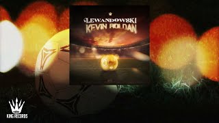 KEVIN ROLDAN - LEWANDOWSKI (LETRA)