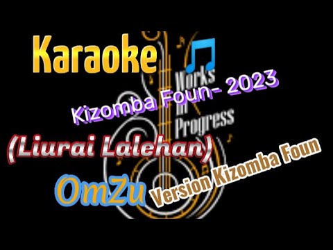 Karaoke - Liu Rai Lalehan - Version Kizomba 2023 #timorleste #music #karaoke2022 #karaoketetun
